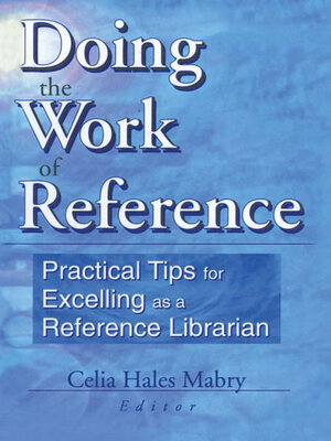 cover image of Doing the Work of Reference